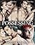 Possessing Me: Complete Collection