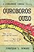 Ouroboros Ouzo (Johannes Ca...