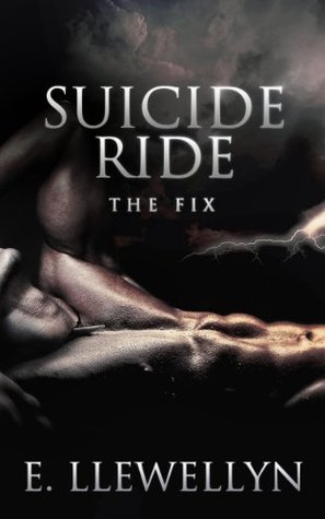 Suicide Ride: The Fix (Suicide Ride #2)