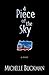 A Piece of the Sky