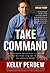 Take Command by Kelly Perdew