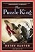 The Puzzle King: A Novel