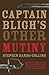 Captain Bligh's Other Mutiny by Stephen Dando-Collins