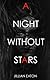 A Night Without Stars (The Lola Chronicles, #1)