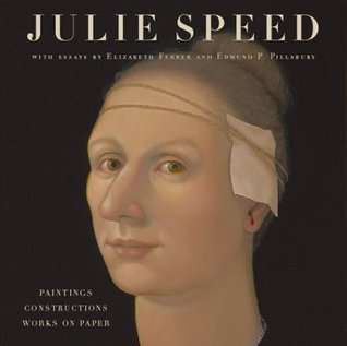 Julie Speed: Paintings, Constructions, and Works on Paper (Hardcover)