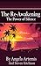 The Re-Awakening: The Power...