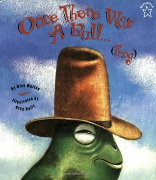 Once There Was a Bull...frog (Paperback)