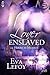 Lover Enslaved: 24 Hours in...