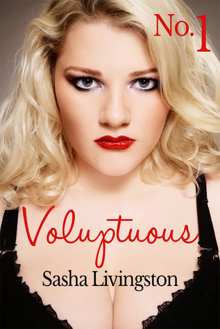 Voluptuous: Part 1