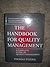 The Handbook for Quality Management