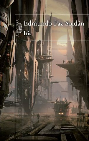 Portada de Iris, de Edmundo Paz Soldán