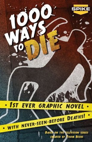 1000 Ways To Die (Kindle Edition)