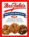 Mrs. Fields' Best Cookie Book Ever! Mrs. Fields' Best Cookie Book Ever!
