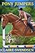 Pony Jumpers (Show Jumping ...