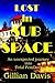 Lost in Sub Space: An unexpected journey into total femdom (Stories of Female Led Relationships (FLR) and Female Domination)