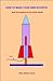 How to build your own rocket by Peter Martin Jones