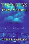 Two Guys from Verona: A Novel of Suburbia Two Guys from Verona: A Novel of Suburbia