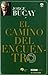 El camino del encuentro by Jorge Bucay