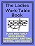 The Ladies Work Table Book - Needlework, Embroidery, Knitting & Crochet