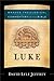 Luke (Brazos Theological Commentary on the Bible): (A Theological Bible Commentary from Leading Contemporary Theologians - BTC)