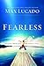 Fearless: Imagine Your Life...