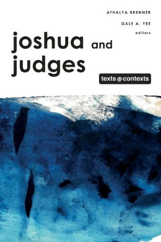 Joshua and Judges (Texts @ Contexts)