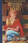Revenge at the Rodeo