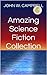 Amazing Science Fiction Collection