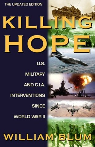 Killing Hope: U.S. and C.I.A. Interventions Since World War II