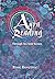 Aura Reading Through All Your Senses: Celestial Perception Made Practical (Energy READING Skills for the Age of Awakening Book 2)