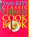 Yan-Kit's Classic Chinese Cookbook by Yan-kit So