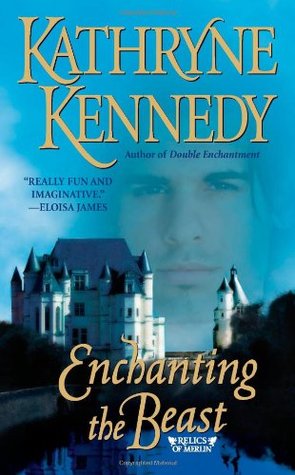Enchanting the Beast (Relics of Merlin, #3)