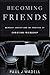 Becoming Friends by Paul J. Wadell
