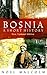 Bosnia: a short history
