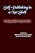 Self-Publishing in a Nut-Shell by Karen E. Quinones Miller