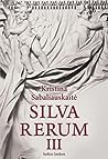 Silva Rerum III