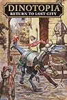Return to Lost City (Dinotopia, #12) Return to Lost City
