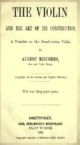 The Violin and the Art of Its Construction: A Treatise on the Stradivarius Violin (ebook)