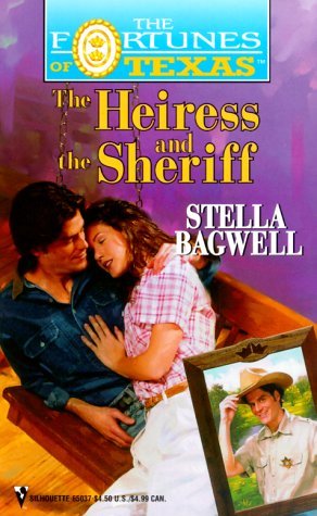 The Heiress and the Sheriff (Fortunes Of Texas #8)