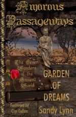Amorous Passageways - The Hanging Gardens of Babylon: Garden of Dreams