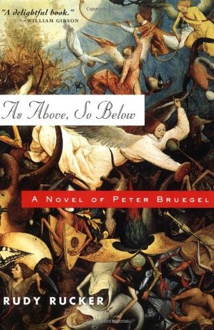As Above, So Below: A Novel of Peter Bruegel (Paperback)