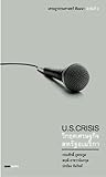 U.S. Crisis: วิกฤตเศรษฐกิจสหรัฐอเมริกา