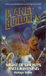 Night of Ghosts and Lightning (Planet Builders, #2)