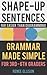 Teach Grammar Faster: Grammar Made Simple for 3rd -6th Graders