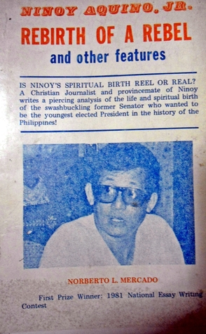 Ninoy Aquino, Jr: Rebirth of a Rebel and Other Features
