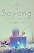 SAYANG
