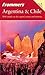 Frommer's Argentina & Chile by Haas H. Mroue