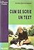 Cum se scrie un text