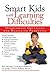 Smart Kids with Learning Difficulties by Rich Weinfeld