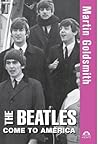 The Beatles Come to America (Turning Points, 11)
